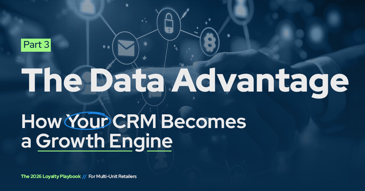 Part 3 of the Loyalty Playbook: The Data Advantage