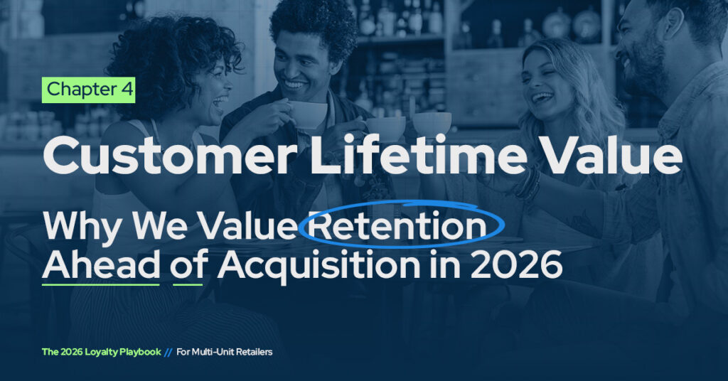 Part 4 of The 2026 Loyalty Playbook: Customer Lifetime Value