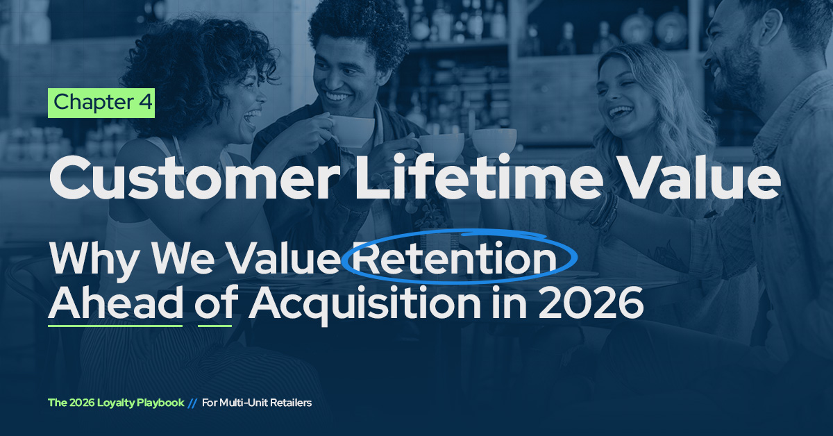 Part 4 of The 2026 Loyalty Playbook: Customer Lifetime Value