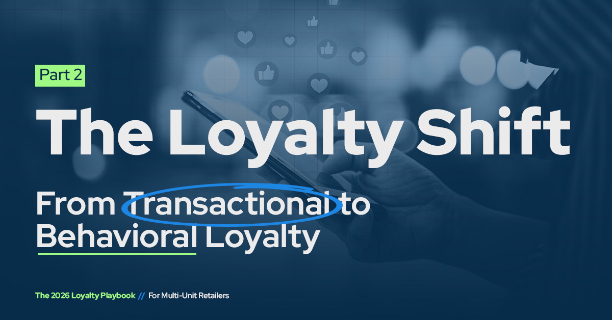 Part 2 of The 2026 Loyalty Playbook: The Loyalty Shift